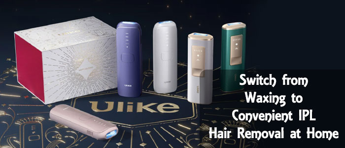 Ulike: Goodbye to Wax, Hello to IPL Hair Removal from Home
