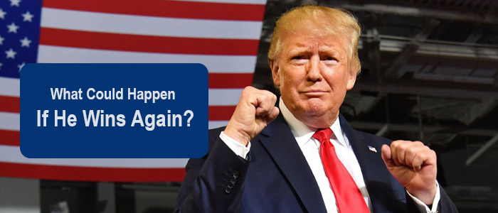 Trump's Victory: What Could Happen If He Wins Again?