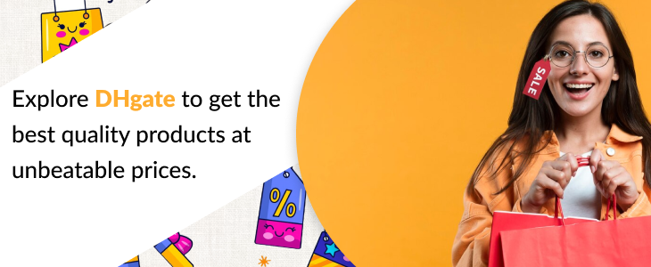 DHgate: Find High-Quality Products at Unbeatable Prices