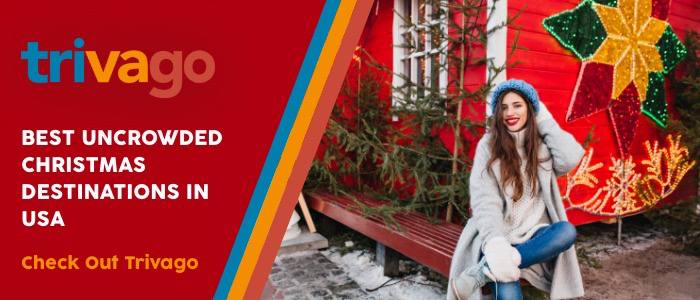 Best uncrowded Christmas destinations in USA, Check out Triavago