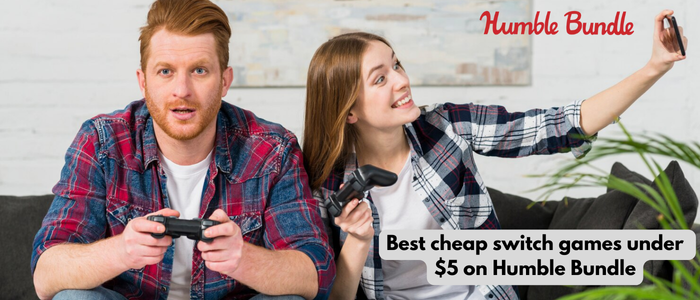 Best cheap Switch games under $5 on Humble Bundle