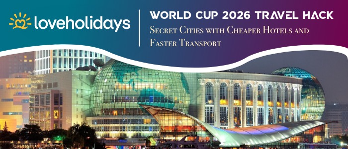 World Cup 2026 Travel Hack: Secret Cities with Cheaper Hotels and Faster Transport