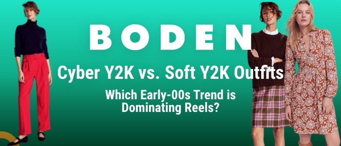 Cyber Y2K vs. Soft Y2K Outfits: Which Early-00s Trend is Dominating Reels?