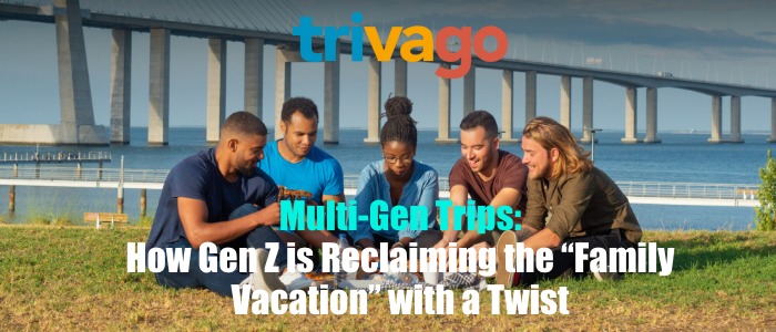 Multi-Gen Trips: How Gen Z is Reclaiming the