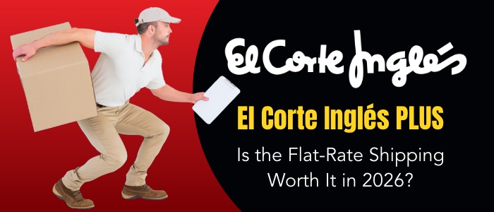 El Corte Inglés PLUS: Is the Flat-Rate Shipping Worth It in 2026?