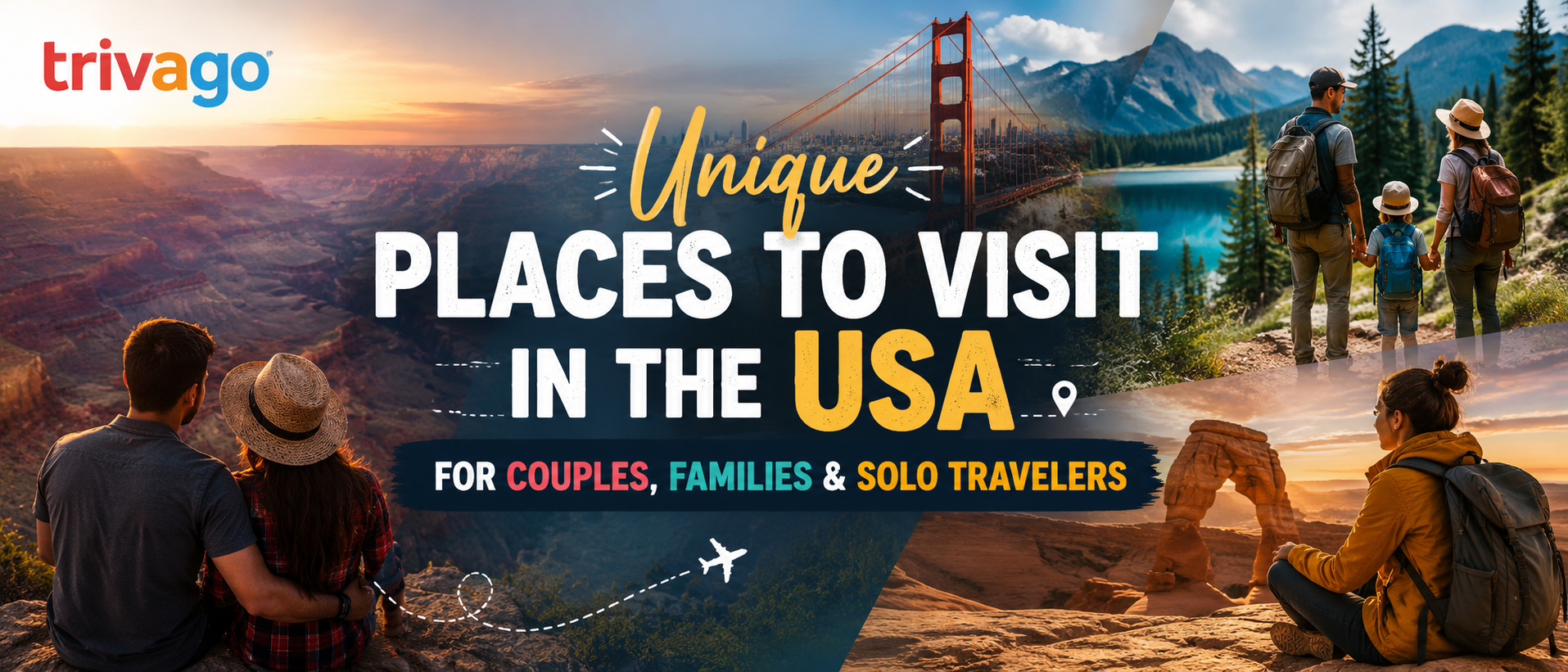 Unique Places to Visit in the USA for Couples, Families & Solo Travelers